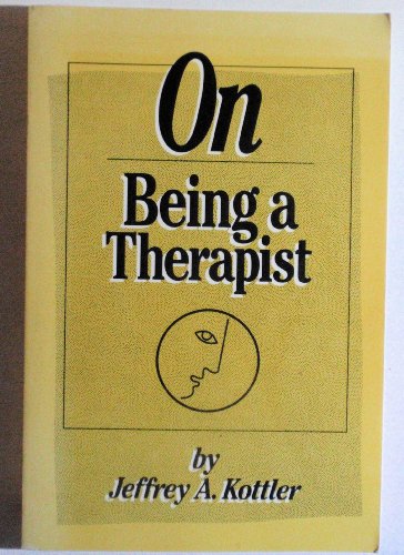 On Being a Therapist 1555422136 Book Cover