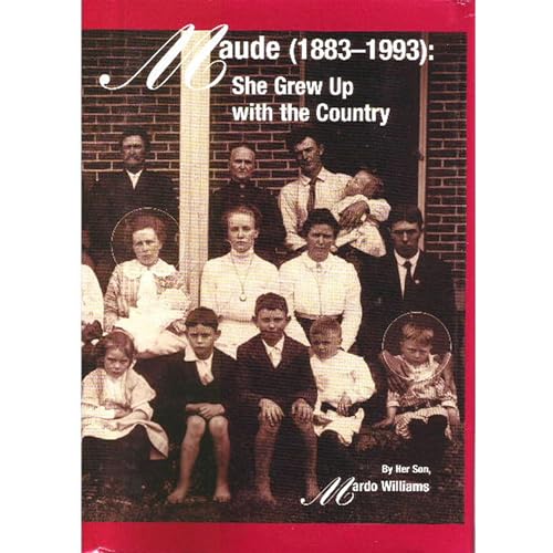 Maude (1883-1993): She Grew Up With the Country Audiolibro Por Mardo Williams arte de portada