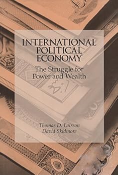Paperback International Political Economy: The Struggle for Power and Wealth Book