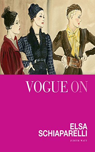 Télécharger Vogue on Elsa Schiaparelli (Vogue on Designers) (English Edition) Francais PDF