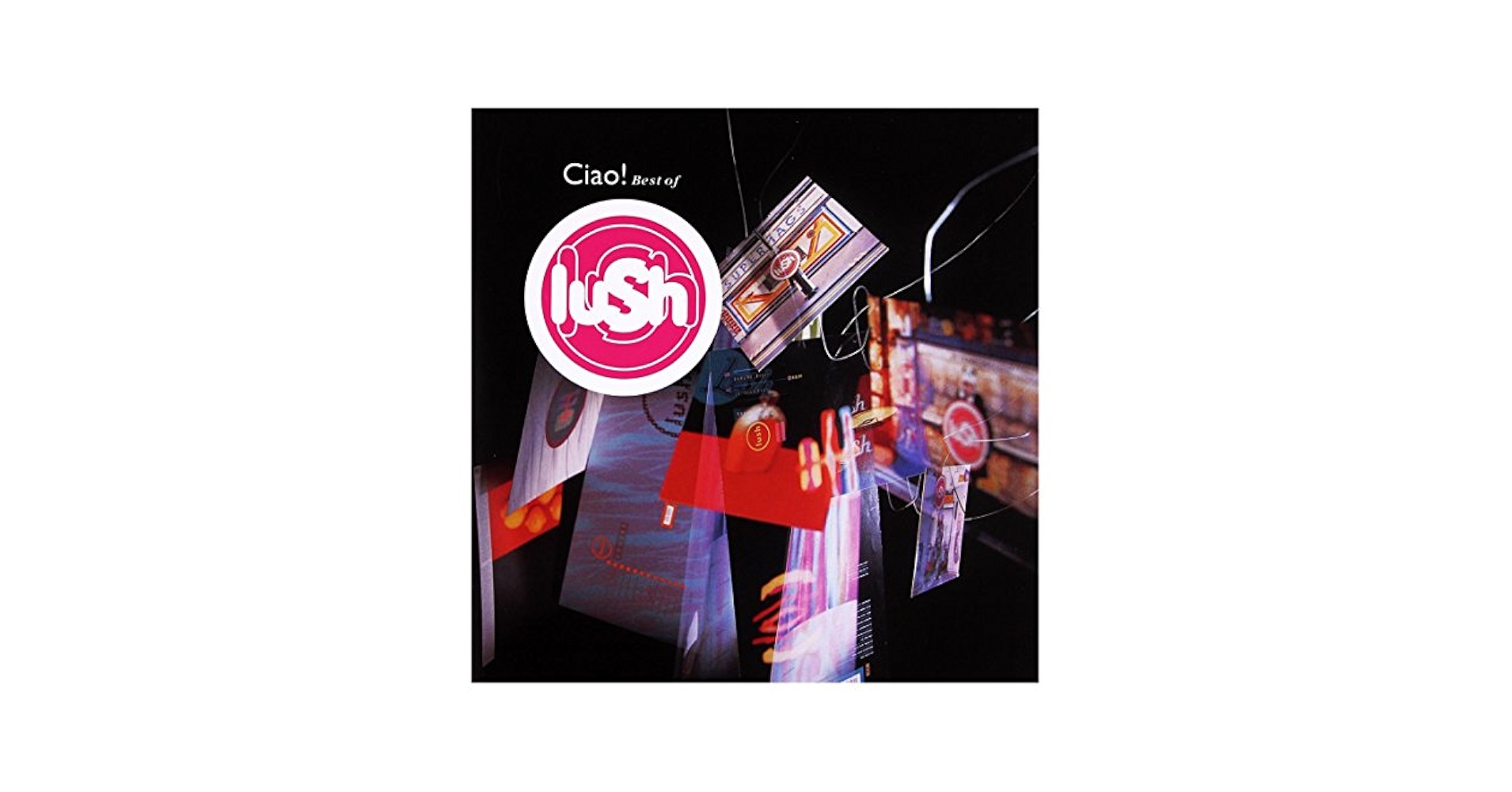 Lush - Ciao! Best Of - Amazon.com Music