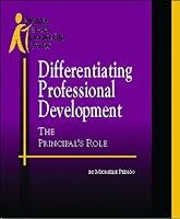 Differentiating Professional Development: The Principal's Role 1560901381 Book Cover