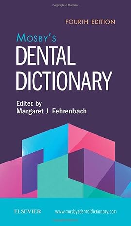 MOSBYS DENTAL DICTIONARY 4ED (PB 2019)