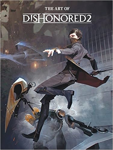The Art of Dishonored 2 book cover