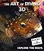 Produktbild THE ART OF DIVING 3D - EXPLORE THE REEFS [3D Blu-ray - 2014]