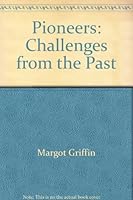 Pioneers: Challenges from the Past 0590734393 Book Cover