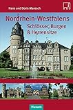 Nordrhein-Westfalens Schlösser, Burgen & Herrenhäuser - Hans Maresch, Doris Maresch 