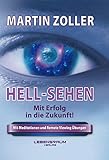  HELL-SEHEN: Mit Erfolg in die Zukunft