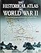 The Historical Atlas of World War II
