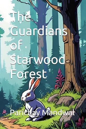 The Guardians of Starwood Forest