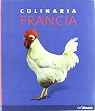  CULINARIA : UN VIAJE CULINARIO POR FRANCIA