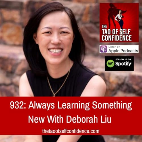 932: Always Learning Something New With Deborah Liu