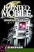 Haunted Mobile:: Apparitions of the Azalea City (Haunted America)