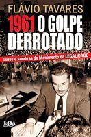 1961, O Golpe Derrotado (Em Portugues do Brasil) 8525424560 Book Cover