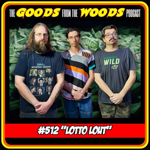 Episode #512 - "Lotto Lout" with Aedan Danehy