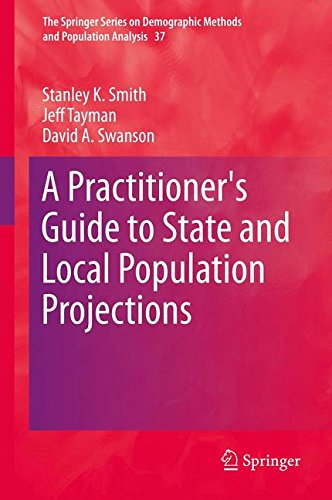 A Practitioner's Guide to State and Local Population Projections (The Springer Series on Demographic Methods and Population Analysis)