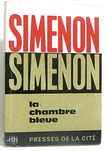 La Chambre bleue (Simenon) [French] 2258003407 Book Cover
