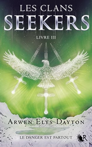 Télécharger Les Clans Seekers - Livre III PDF Ebook En Ligne