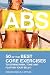 ABS! 50 of the Best core exercises to strengthen, tone, and flatten your belly.