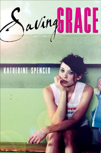 Saving Grace      Hardcover – January 1, 2006