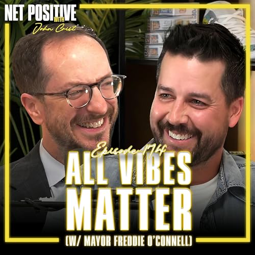 All Vibes Matter (w/ Mayor Freddie O'Connell) Podcast Por arte de portada