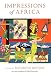 Impressions of Africa (French Literature Series)