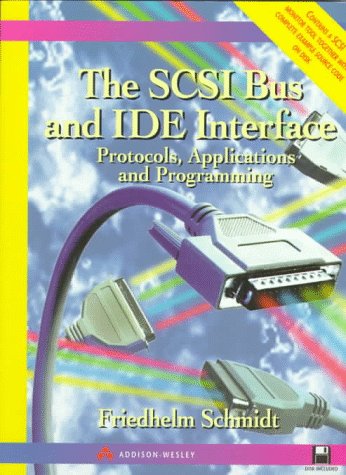 Buy The SCSI Bus and IDE Interface: Protocols, Applications and Programming — BookShops.in