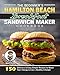 The Beginner's Hamilton Beach Breakfast Sandwich Maker Cookbook: 150 Delicious & Easy Simple Recipes to Boost Your Energy & Live a Healthy Lifestyle (English Edition)