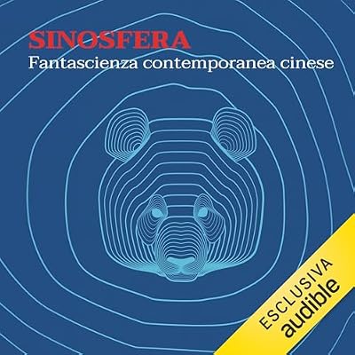 Sinosfera: Fantascienza contemporanea cinese
