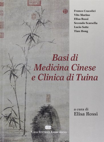 Basi di medicina cinese e clinica di Tuina Basi di medicina cinese e clinica di Tuina