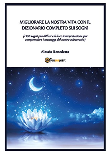 Migliorare la nostra vita con il dizionario