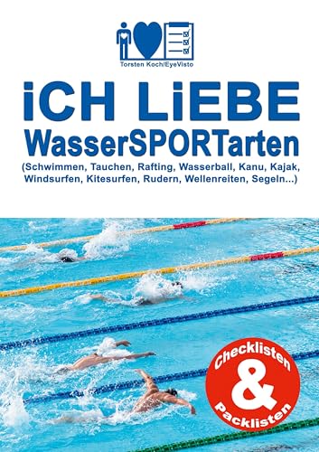 iCH LiEBE WasserSPORTarten (iCH LiEBE SPORTarten)