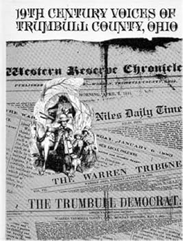 19th Century Voices of Trumbull County, Ohio