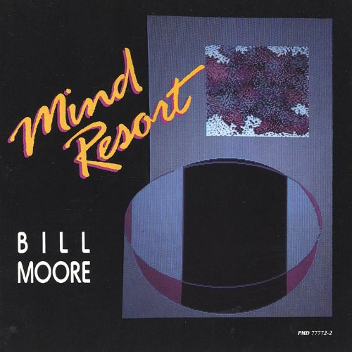 Play Mind Resort by Bill Moore on Amazon Music