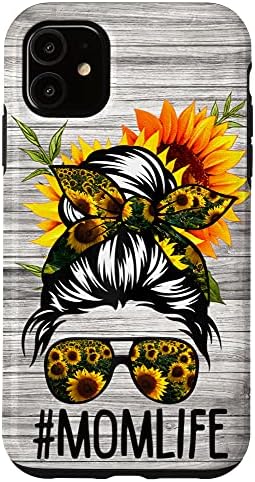 iPhone 11 Mom Life Messy Hair Bun Sunflower Women Mother's Day Case