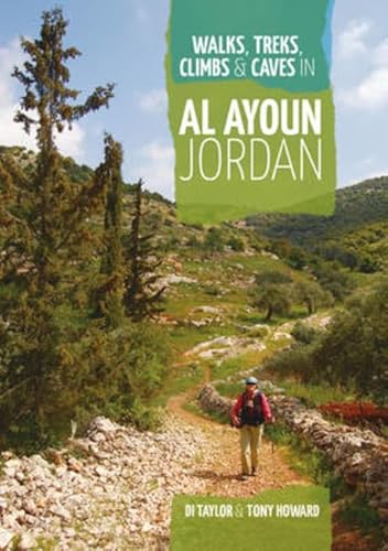 Preisvergleich Produktbild Walks, Treks, Climbs & Caves in Al Ayoun Jordan
