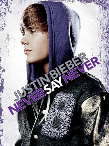 Justin Bieber: Never Say Never