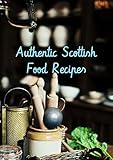 Traditional Scottish Recipes (English Edition)