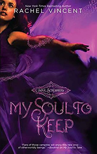Télécharger My Soul to Keep (Soul Screamers Book 3) (English Edition) Livre PDF Gratuit