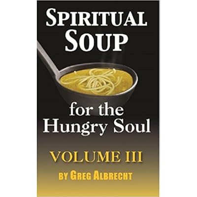 Spiritual Soup for the Hungry Soul