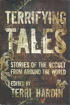 Hardcover Terrifying Tales: Stories of the Occult From Around the World Book