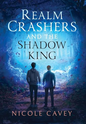 Realm Crashers and the Shadow King - image 1