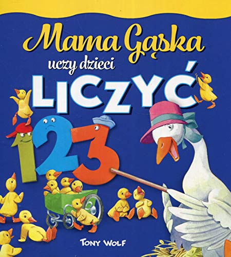 Mama Gaska uczy dzieci liczyc [Polish] 8327476475 Book Cover