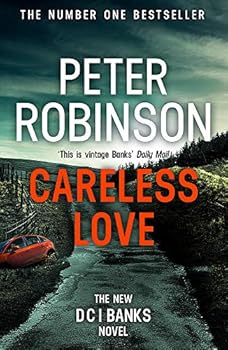 Careless Love: DCI Banks 25