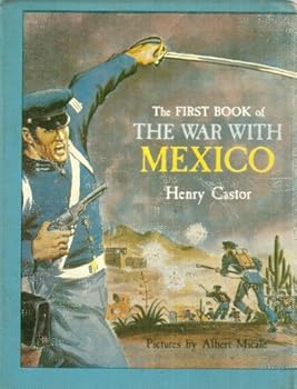 Hardcover The first book of the war with Mexico Book
