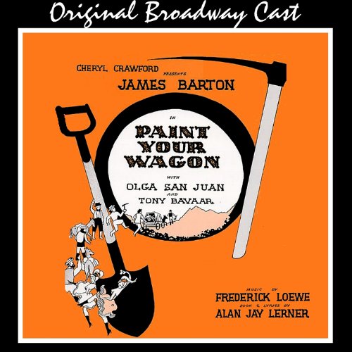 Paint Your Wagon (Original Broadway Cast) de VARIOUS ARTISTS en Amazon