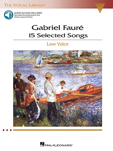Gabriel Faure: 15 Selected Songs - Low Voice (Book/Online Audio) (Vocal Library)