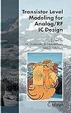  Transistor Level Modeling for Analog/RF IC Design (English Edition)