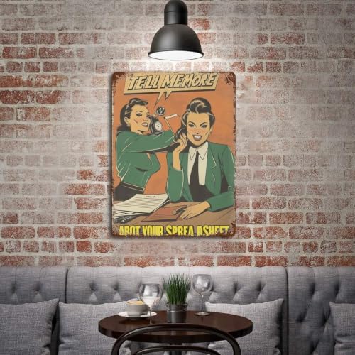 Plaque en fer Tell Me More About Your Spreadsheet cadeau idéal pour collègue de bureau