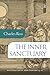 The Inner Sanctuary: An Exposition of John Chapters 13- 17